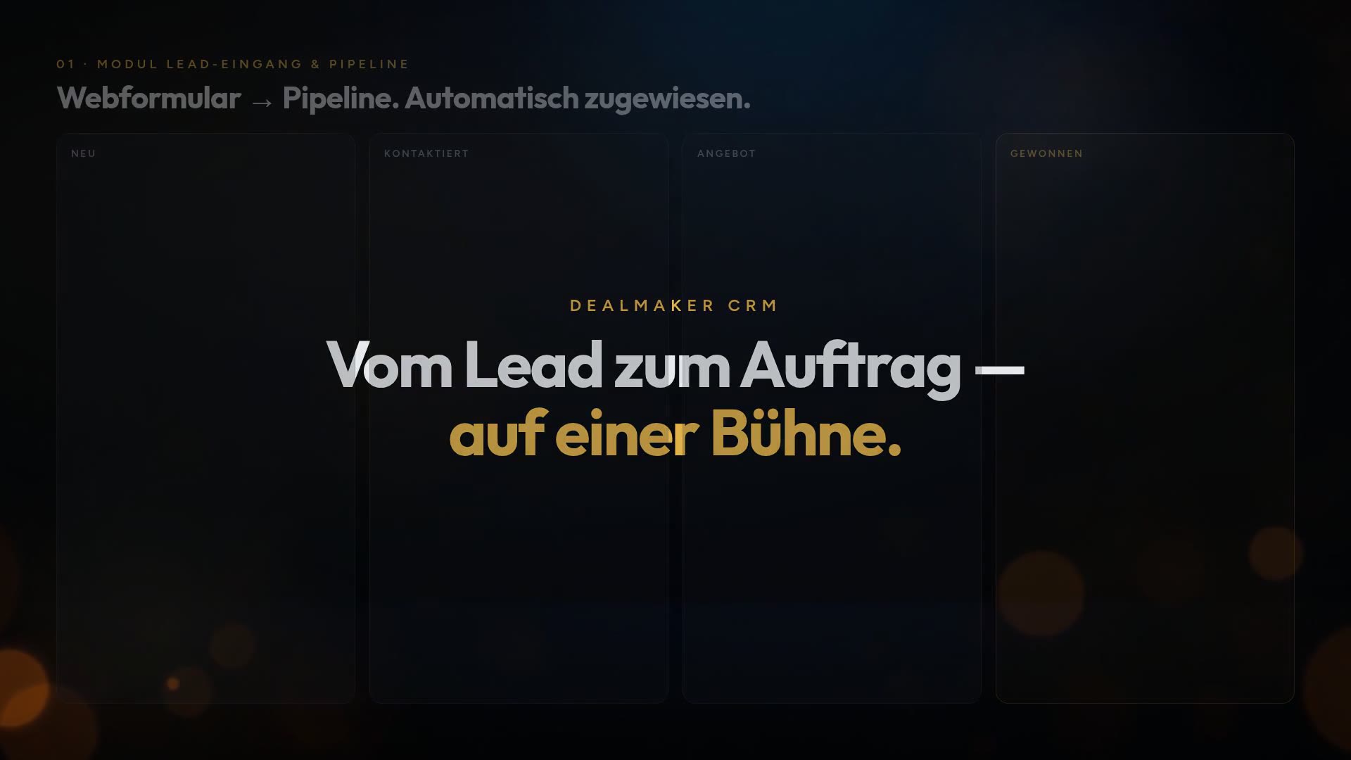 Dealmaker CRM von Lead über Live-Coach, Outbound-Dialer, Automationen und Team-Cockpit bis Conversion-Loop und mobile Nutzung.